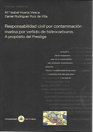 RESPONSABILIDAD CIVIL POR CONTAMINACION MARINA POR VERTIDO DE HIDROCARBUROS