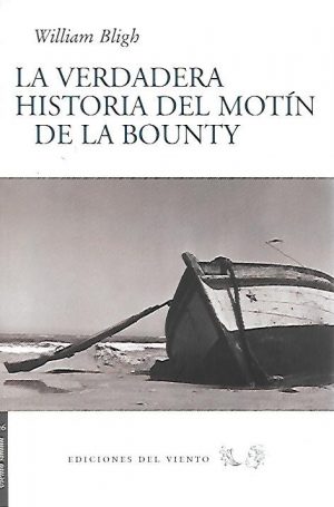 LA VERDADERA HISTORIA DEL MOTIN DE LA BOUNTY