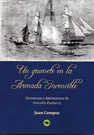 UN GRUMETE EN LA ARMADA INVENCIBLE