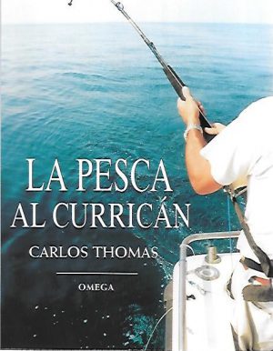 LA PESCA AL CURRICAN