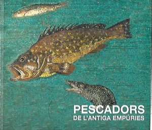 PESCADORS DE L'ANTIGA EMPURIES