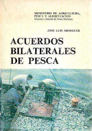 ACUERDOS BILATERALES DE PESCA