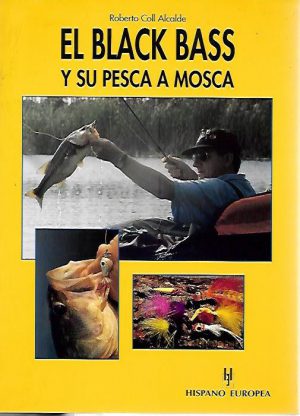 EL BLACK BASS Y SU PESCA MOSCA