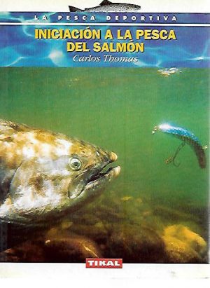 INICIACION A LA PESCA DEL SALMON