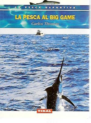 LA PESCA AL BIG-GAME