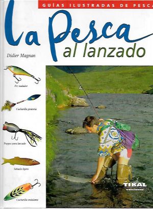 LA PESCA AL LANZADO