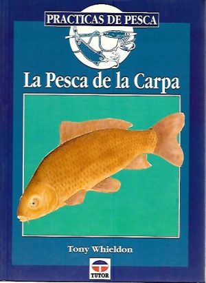 LA PESCA DE LA CARPA