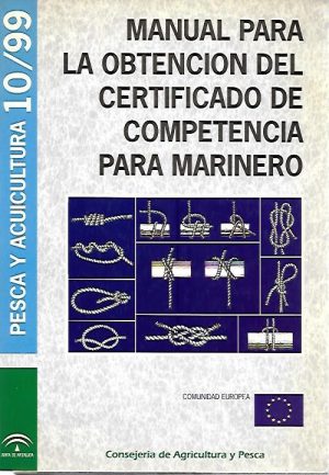 MANUAL PARA LA OBTENCION DEL CERTIFICADO DE COMPETENCIA PARA MARINERO