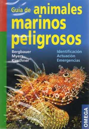 GUIA DE ANIMALES MARINOS PELIGROSOS