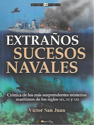 ESTRAÑOS SUCESOS NAVALES