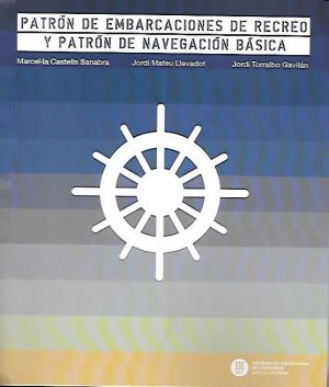 PATRON DE EMBARCACIONES DE RECREO Y PATRON DE NAVEGACION BASICA