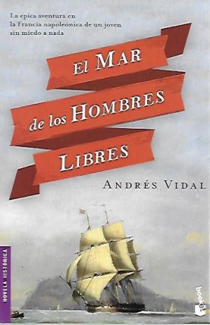 EL MAR DE LOS HOMBRES LIBRES