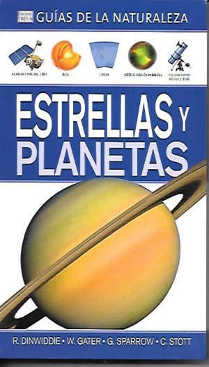 ESTRELLAS Y PLANETAS GUIAS DE LA NATURALEZA