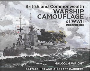 BRITISH AND COMMENWEALTH WARSHIP CAMOUFLAGE OF WWII