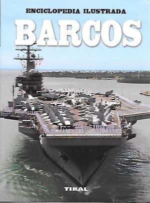 ENCICLOPEDIA ILUSTRADA BARCOS