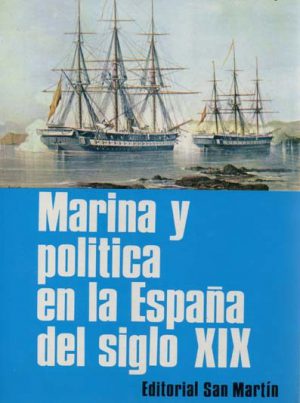 MARINA Y POLITICA ESPAÑA S. XIX
