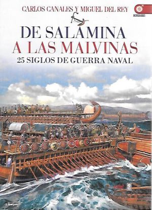 DE LA SALAMINA A LAS MALVINAS