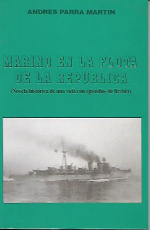 MARINO EN LA FLOTA DE LA REPUBLICA