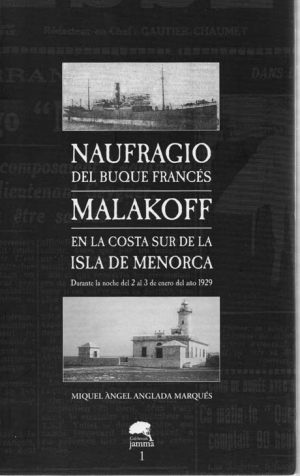 NAUFRAGIO DEL BUQUE FRANCES MALAKOFF EN LA COSTA SUR DE MENORCA