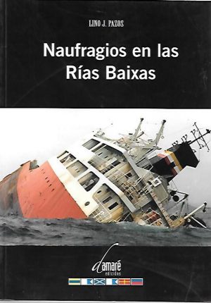 NAUFRAGIOS EN LAS RIAS BAIXAS