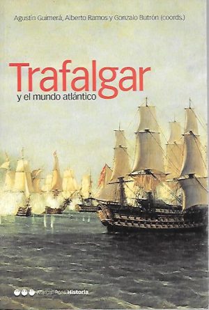 TRAFALGAR Y EL MUNDO ATLANTICO