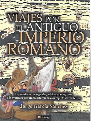 VIAJES POR EL ANTIGUO IMPERIO ROMANO