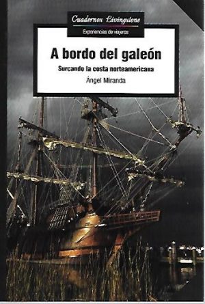 A BORDO DEL GALEON