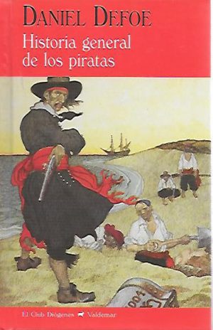 HISTORIA GENERAL DE LOS PIRATAS