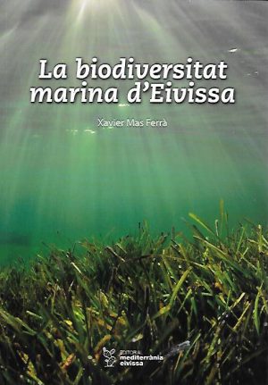 LA BIODIVERSITAT MARINA D'EIVISSA