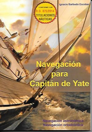 NAVEGACION PARA CAPITAN DE YATE