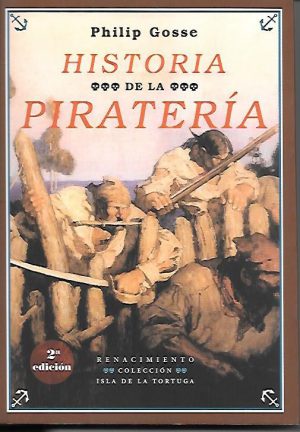 HISTORIA DE LA PIRATERIA