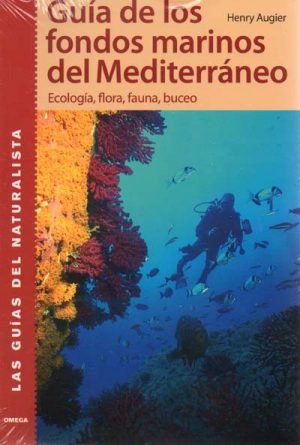 GUIA DE LOS FONDOS MARINOS DEL MEDITERRANEO