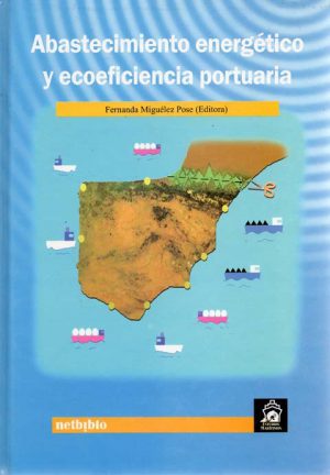 ABASTECIMIENTO ENERGETICO Y ECOEFICIENCIA PORTUARIA