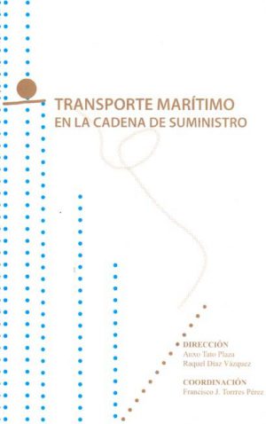 TRANSPORTE MARITIMO EN LA CADENA DE SUMINISTRO