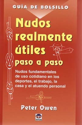 NUDOS REALMENTE UTILES PASO A PASO