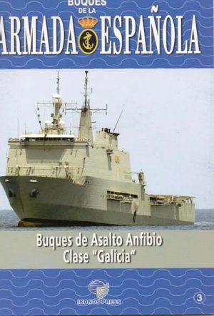 BUQUES DE LA ARMADA ESPAÑOLA DE ASALTO ANFIBIO CLASE GALICIA