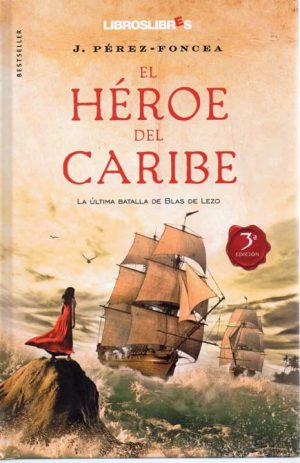 EL HEROE DEL CARIBE