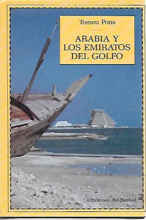 ARABIA Y LOS EMIRATOS GOLFO