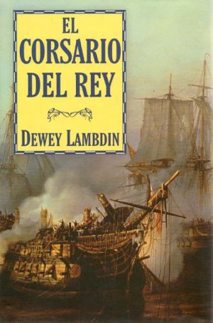 EL CORSARIO DEL REY