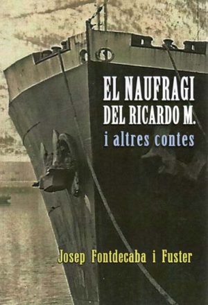 EL NAUFRAGI DEL RICARDO M. Y ALTRES CONTES
