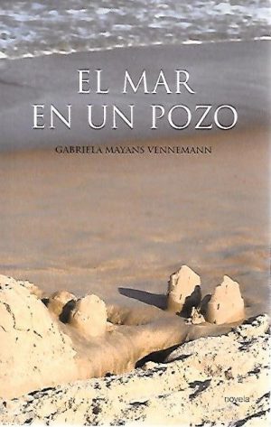 EL MAR EN UN POZO