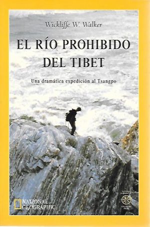 EL RIO PROHIDIO DEL TIBET