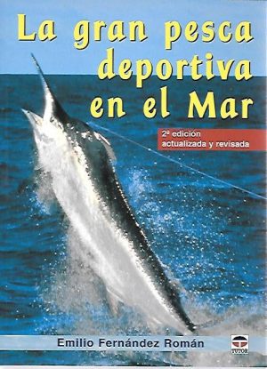 LA GRAN PESCA DEPORTIVA EN MAR