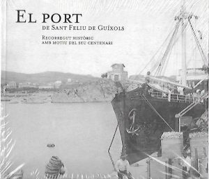 EL PORT DE SANT FELIU DE GUIXOLS