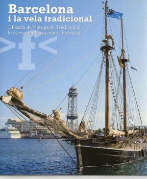 BARCELONA I LA VELA TRADICIONAL