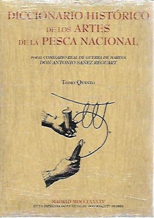 DICCIONARIO HISTORICO DE LOS ARTES DE LA PESCA NACIONAL