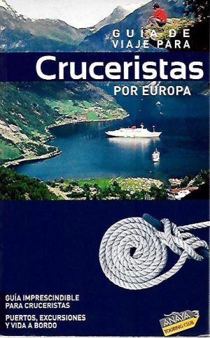 GUIA DE VIAJE PARA CRUCERISTAS POR EUROPA