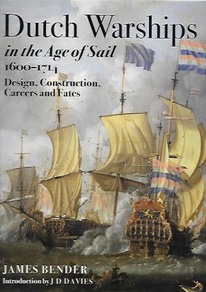 DUTCH WARSHIPS IN THE AGE OF SAIL