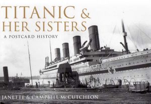 TITANIC & HER SISTERS
