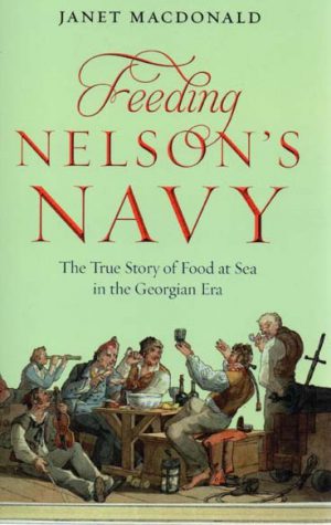 FEEDING NELSON'S NAVY